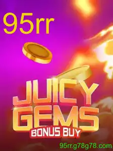 JuicyGemsBonusBuy: Um Mergulho no Mundo das Gemas e Diversão